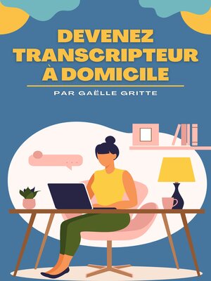 cover image of Devenez Transcripteur à domicile